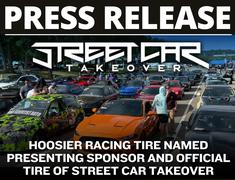 Hoosier Racing Tire Named Presenting Sponsor and Official Tire of Street Car Takeover